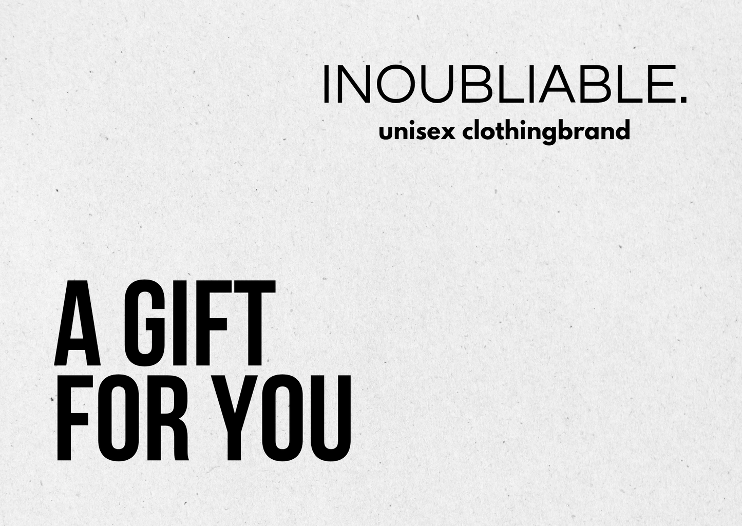 INOUBLIABLE. - gift card